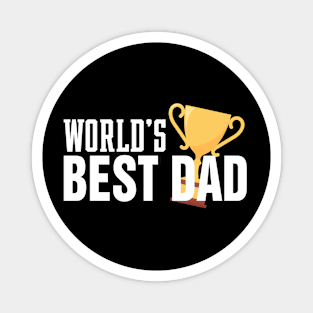 Simple World's Best Dad Typography with Trophy Magnet